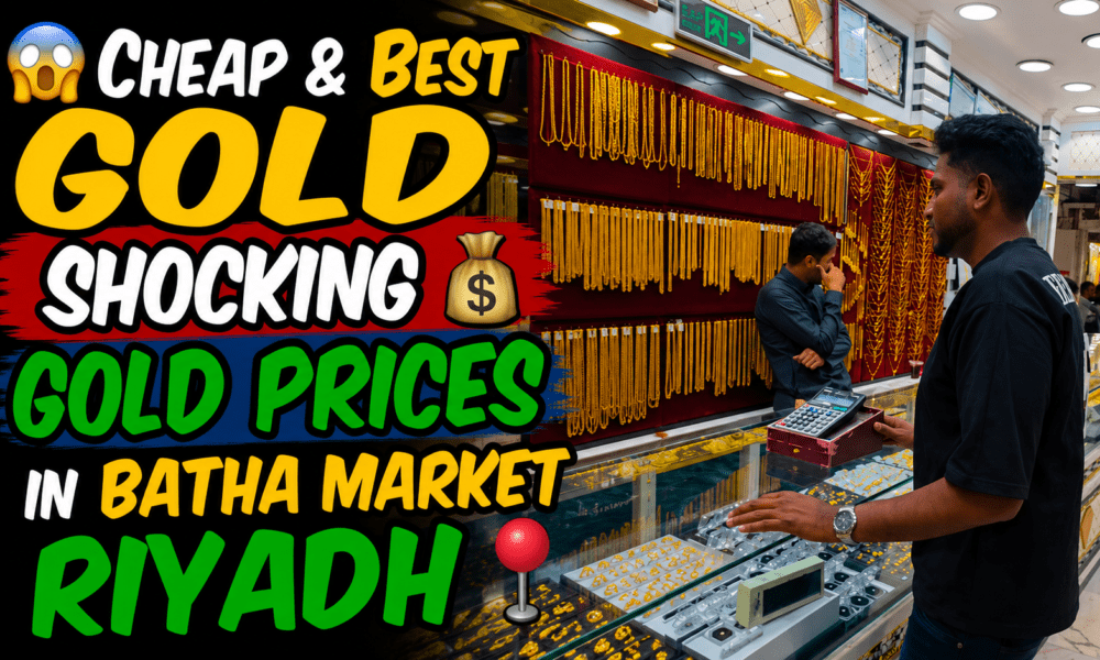 Comparing 22K gold prices and jewelry designs at Batha Gold Market in Riyadh.